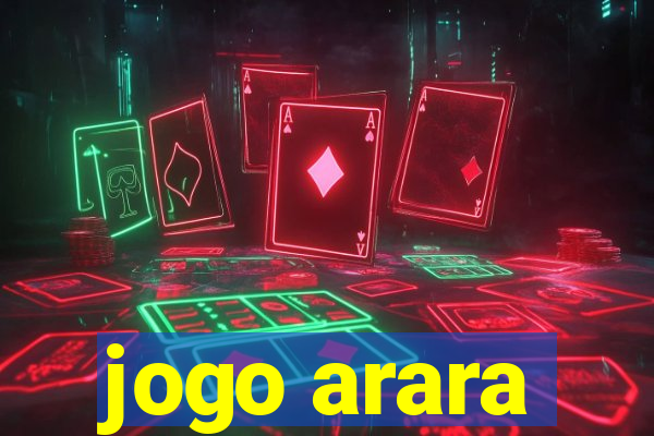 jogo arara